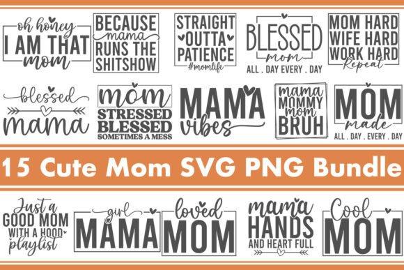Cute Mom SVG PNG Bundle