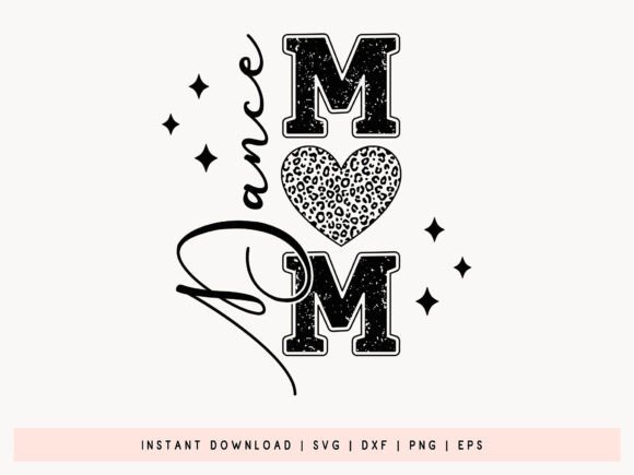 Dance Mom SVG, DXF, EPS, PNG Design