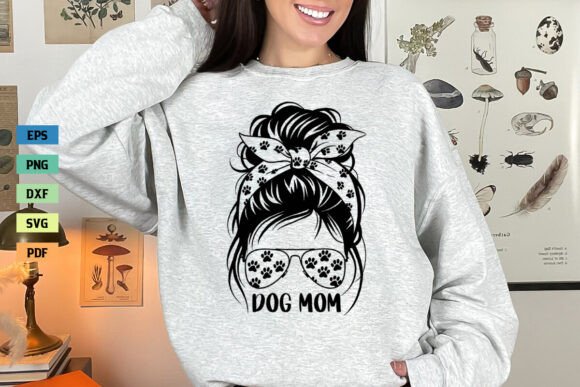 Dog Mom SVG: Messy Bun & Mother’s Day Charm