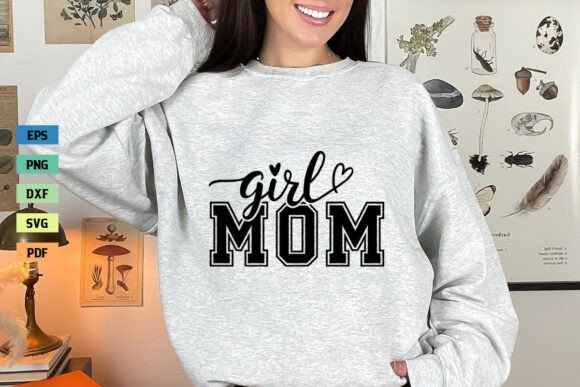 Girl Mom SVG Mama SVG Mother’s Day SVG