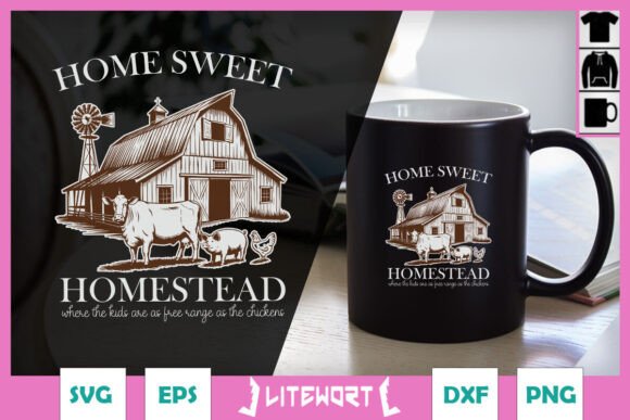 Home Sweet Homestead Farm Mom SVG