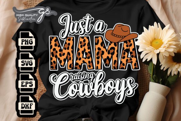 Just a Mama Raising Cowboys Mom SVG