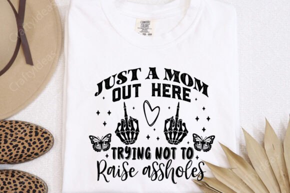 Just a Mom PNG, Funny Mom Png, Mom SVG