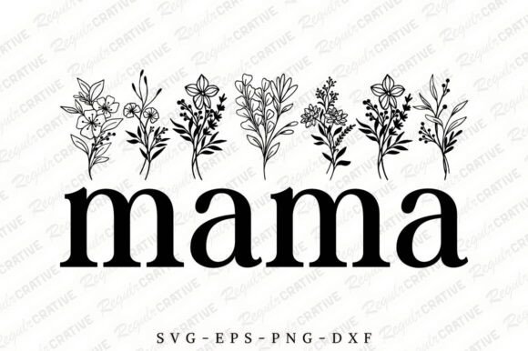 Mama SVG Design: Floral Mama & Mom SVG