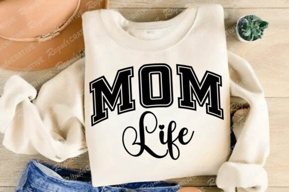 Mom Life SVG Design: Mom SVG, Mother’s Day