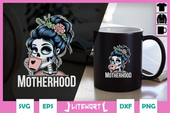 Motherhood Coffee Skeleton Mom SVG