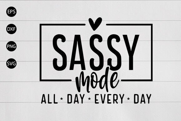 Sassy Mode SVG: Drama Queen Mom Energy, Stitched Right